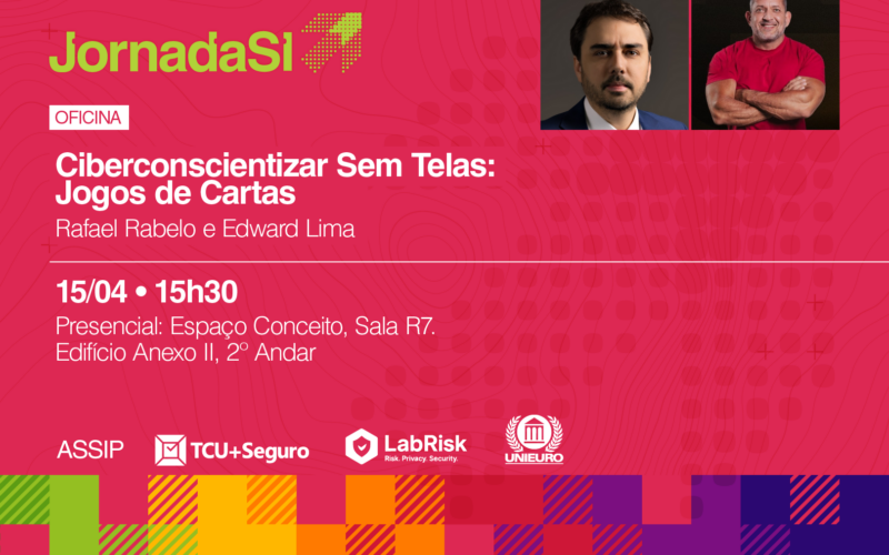 LabRisk participa da Jornada de Segurança da Informação do TCU com oficina prática de ciberconscientização