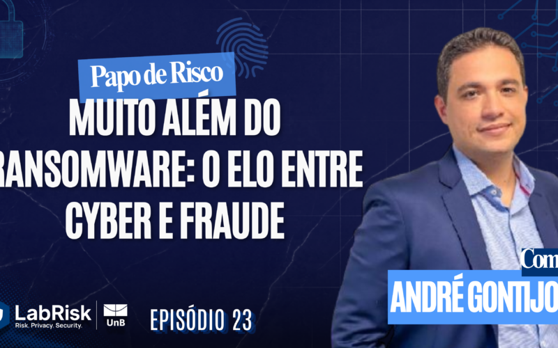Muito além do ransomware: o elo entre cyber e fraude